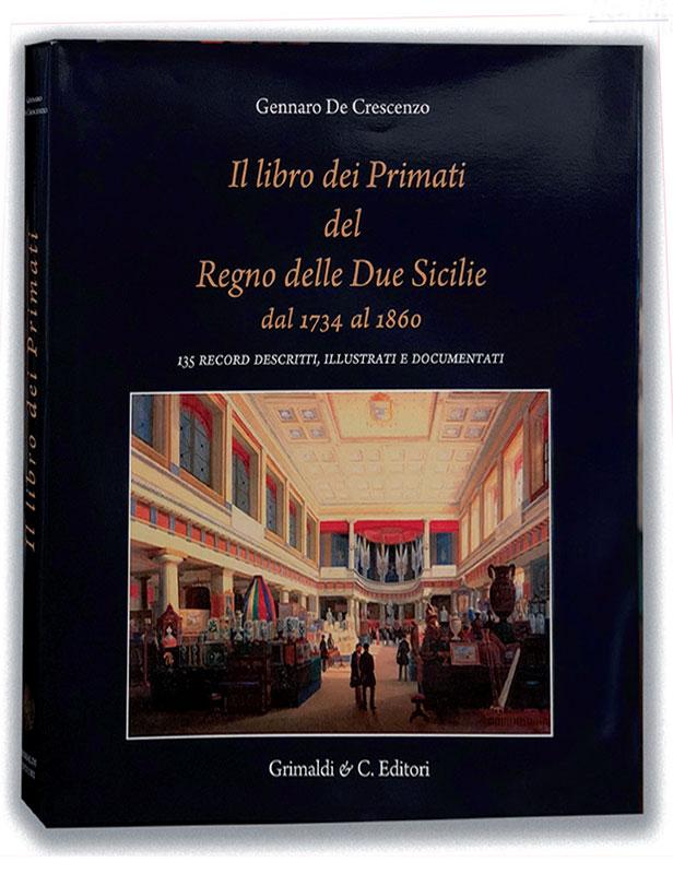 Il libro dei Primati del Regno delle Due Sicilie dal 1734 al 1860 po tarli antichi impronta libreria 