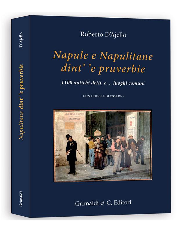 Napule e Napulitane dint e pruverbie quotazioni roma libreria edizioni antichi 