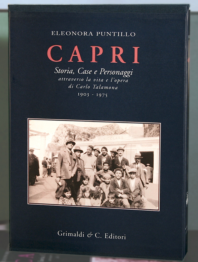 Capri Storia Case e Personaggi attraverso la vita e lopera di Carlo Talamona 1903-1975 seller libri libro librium libro 