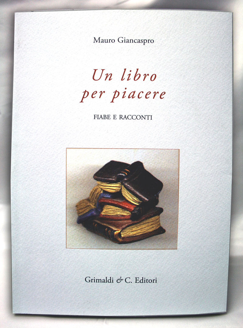 Autori A-Z Grimaldi  C Editori  libri libri bellissimi commedia ricercate 